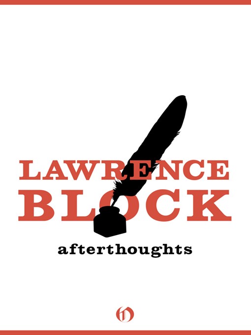 Title details for Afterthoughts by Lawrence Block - Available